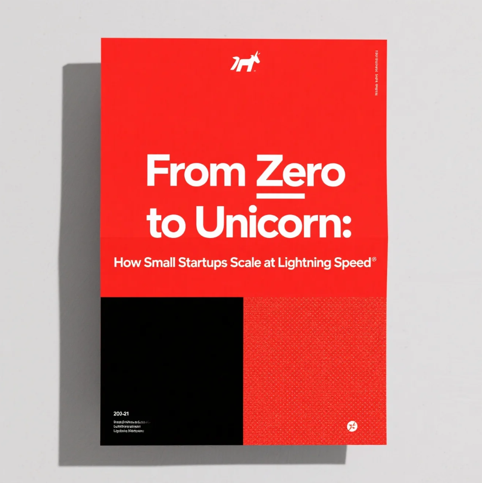 From Zero to Unicorn: How Small Startups Scale at Lightning Speed